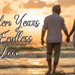 Golden Years of Endless Love